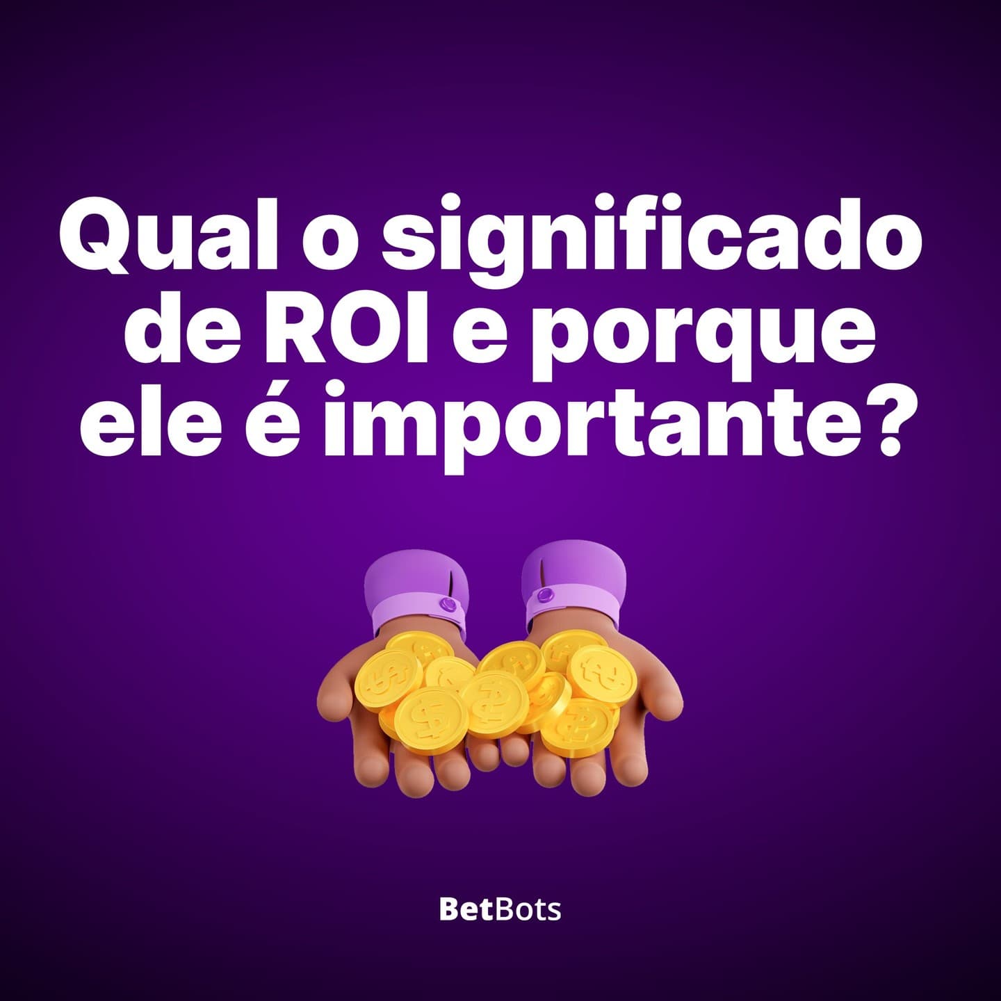 O que é ROI nas apostas? saiba como acompanhar e aumentar seu retorno